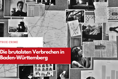 Wir blicken zurück auf Kriminalfälle, die in Baden-Württemberg passierten und unvergessen blieben.